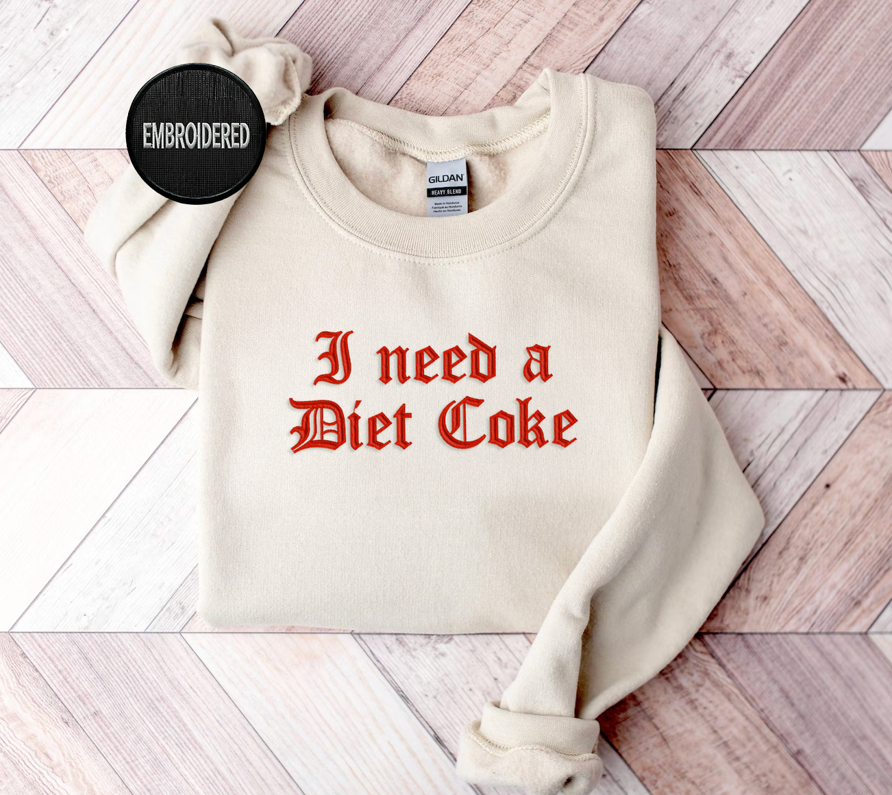 I Need A Diet Coke Sweatshirt