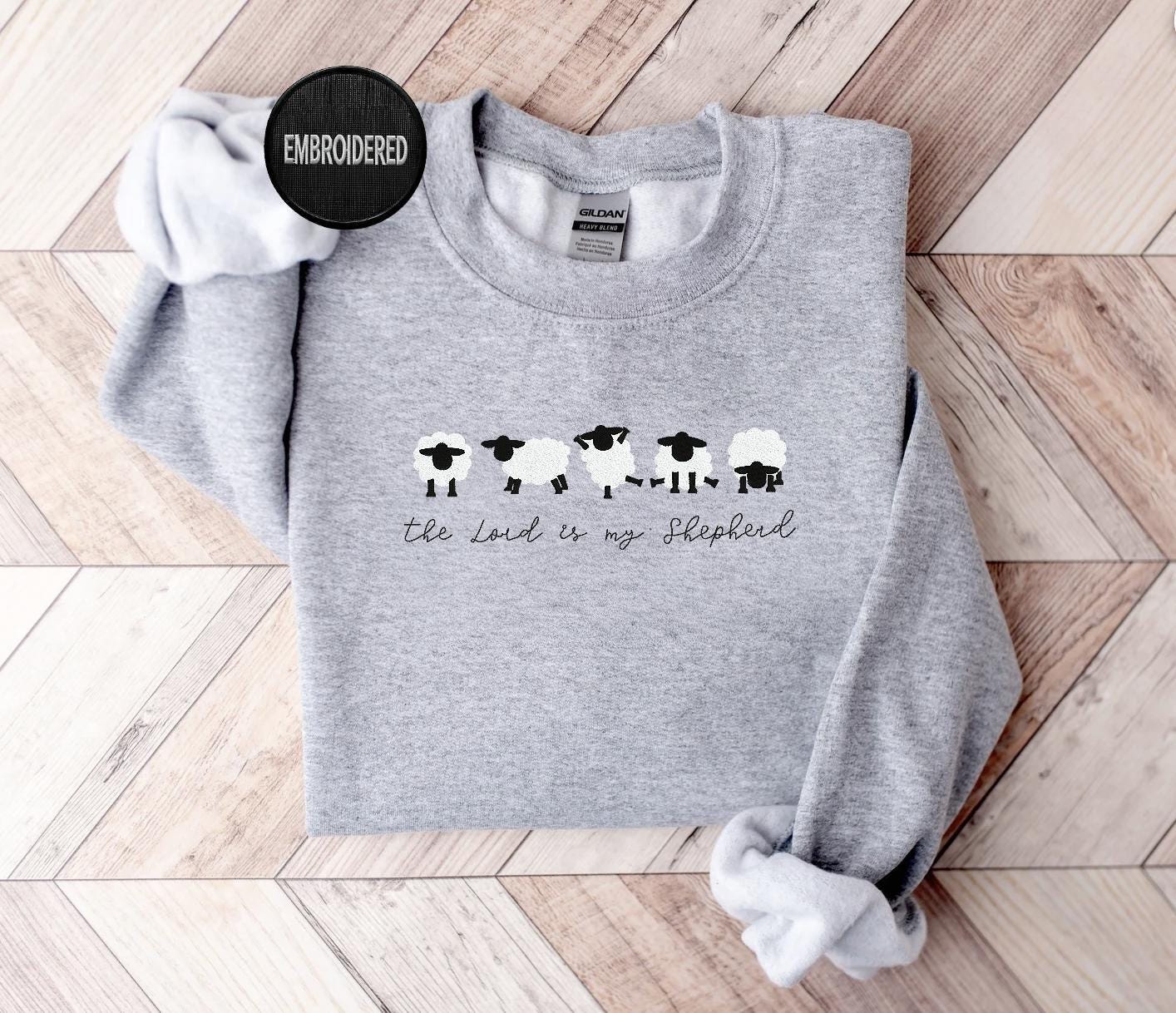 The Lord is My Shepherd Embroidered Sweatshirt