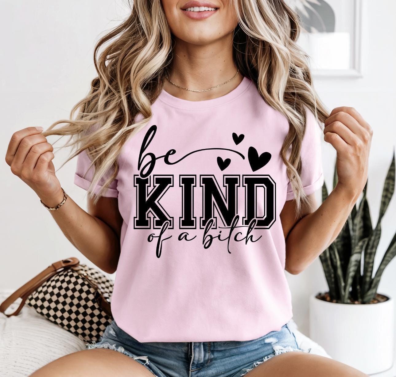 Be Kind Of A Bitch Graphic Tee