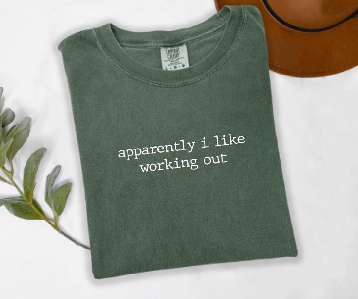 Apparently I Like Working Out Shirt Graphic Tee