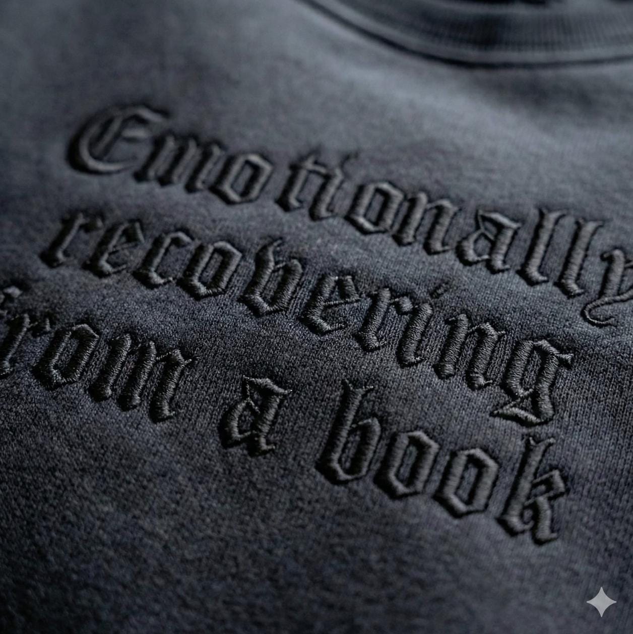 Emotionally Recovering From a Book Embroidered Sweatshirt