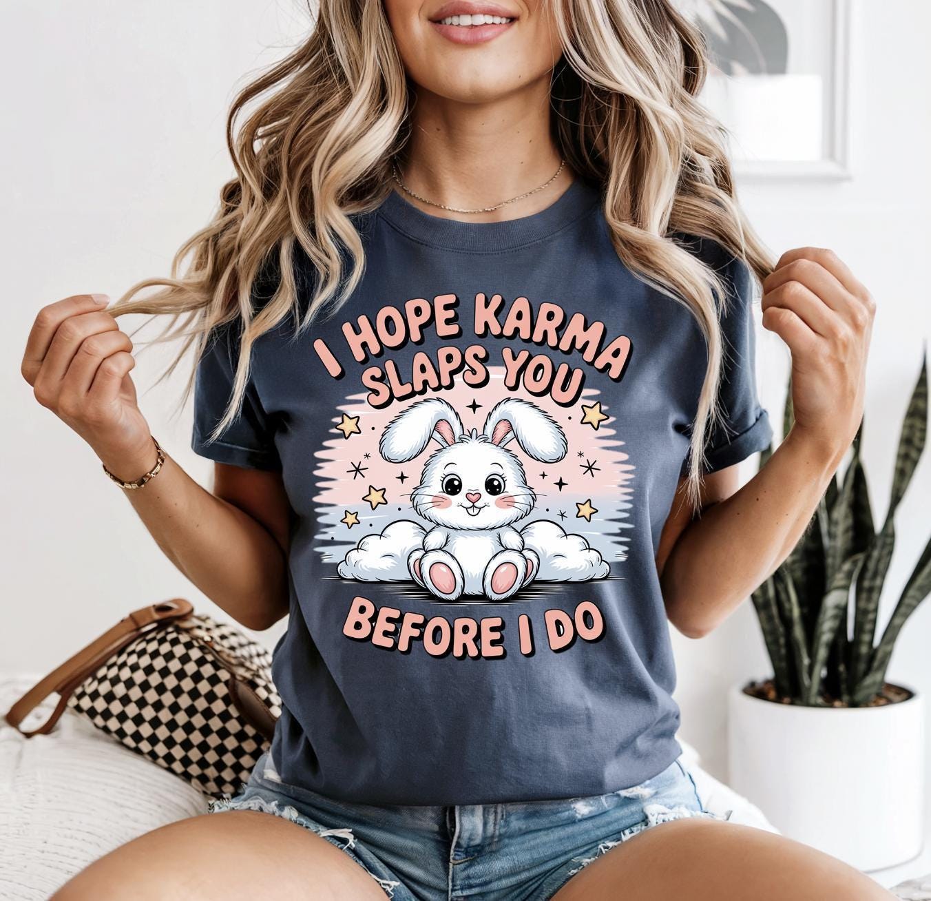 I Hope Karma Slaps You Before I Do Graphic Tee