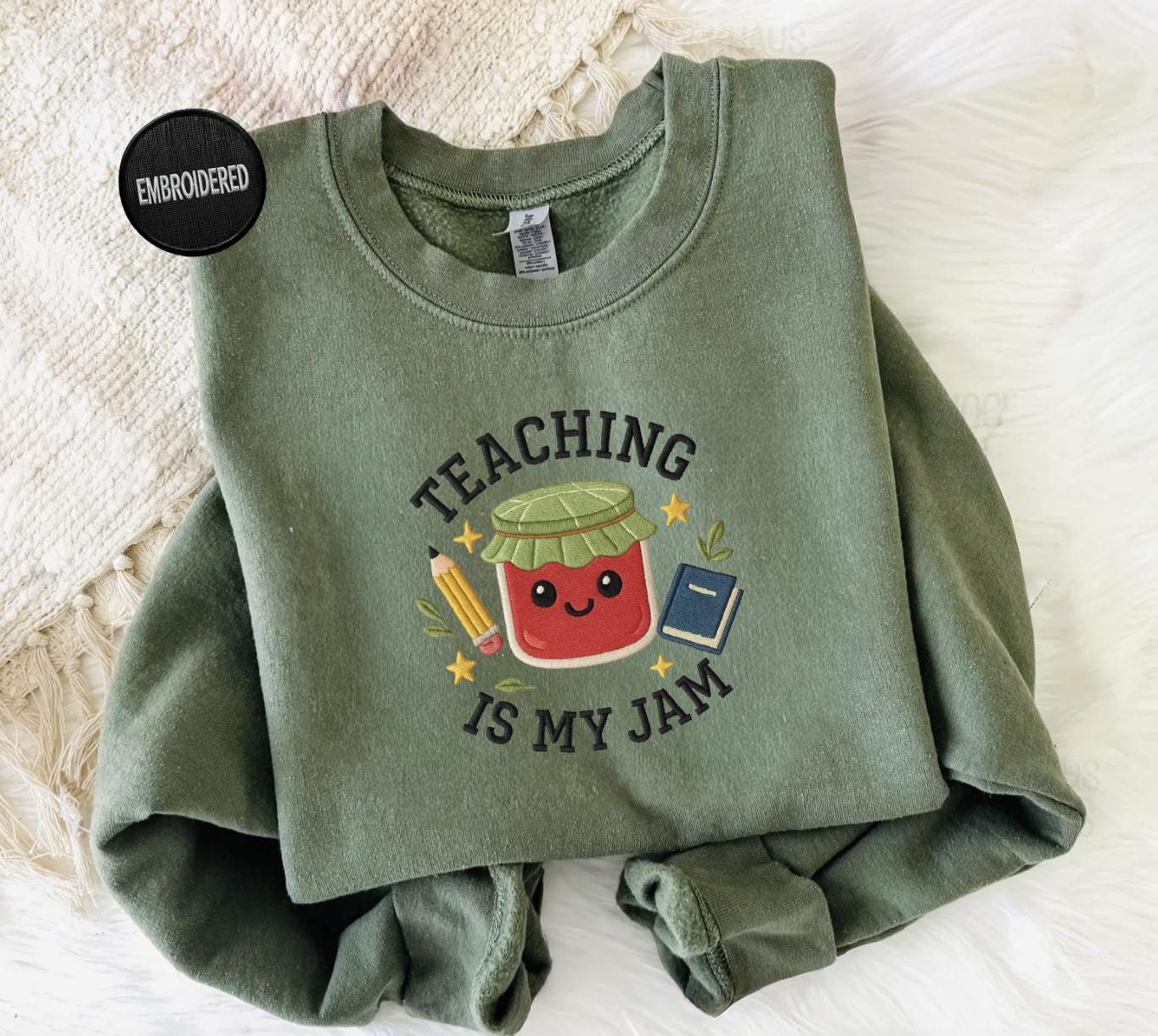 Teaching Is My Jam Embroidered Teacher Sweatshirt